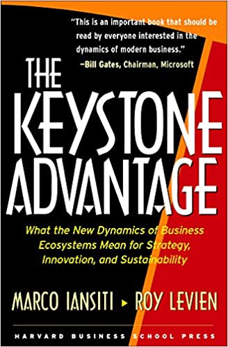 The Keystone Advantage:  What the New Dynamics of Business Ecosystems Mean for Strategy, Innovation, and Sustainability - Scanned Pdf + Epub